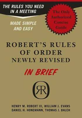 #ad Robert#x27;s Rules of Order in Brief: The Simple Outline of the Rules Most Of GOOD