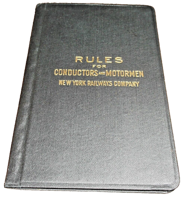#ad OCTOBER 1914 NEW YORK RAILWAYS RULES FOR CONDUCTORS AND MOTORMEN