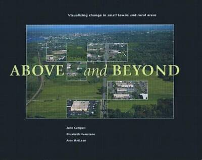 #ad Above and Beyond: Visualizing Change in Small Towns and Rural Areas ACCEPTABLE