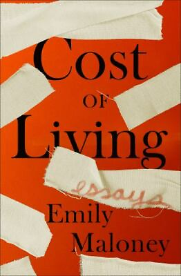 #ad #ad Cost of Living: Essays by Maloney Emily