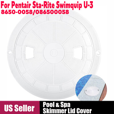 For Pentair Swimming Pool Skimmer Deck Lid Cover for Sta Rite Swimquip U 3