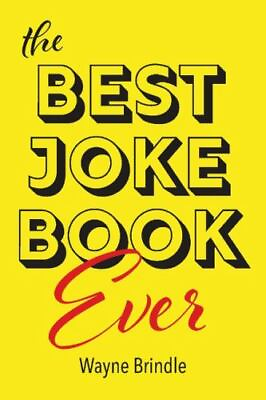 #ad The Best Joke Book Ever Paperback By Brindle Wayne NEW