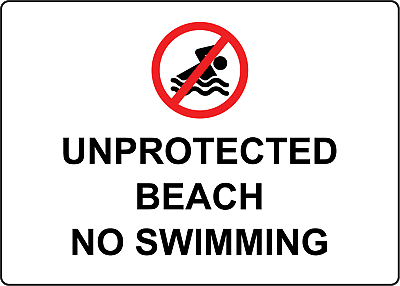 UNPROTECTED BEACH NO SWIMMING 1 Adhesive Vinyl Sign Decal