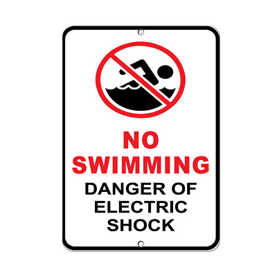 Vertical Metal Sign Multiple Sizes No Swimming Danger of Electric Shock B Hazard
