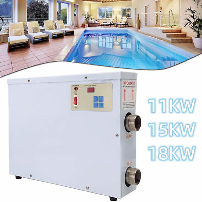 11 15 18KW Electric Swimming Pool Water Heater Thermostat Hot Tub Spa 220V