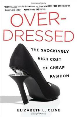 #ad #ad Overdressed: The Shockingly High Cost of Cheap Fashion Hardcover GOOD