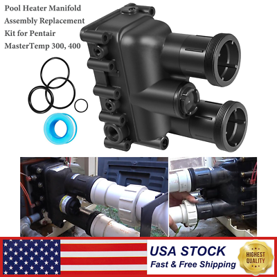 #ad Pool Heater Manifold Assembly Replacement Kit for Pentair MasterTemp 300 400