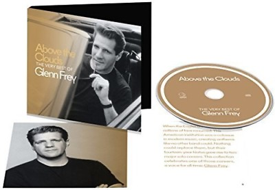 Glenn Frey Above The Clouds: The Very Best Of Glenn Frey New CD