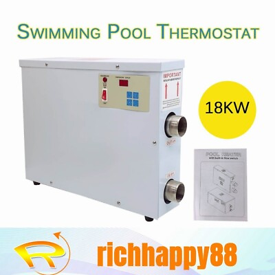 18KW Electric Swimming Pool Water Heater Thermostat Hot Tub Spa Single Phase