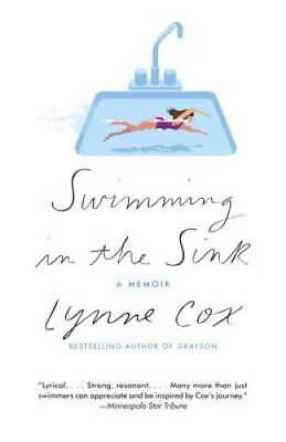 Swimming in the Sink: A Memoir Paperback By Cox Lynne VERY GOOD