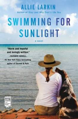 Swimming for Sunlight: A Novel Paperback By Larkin Allie VERY GOOD
