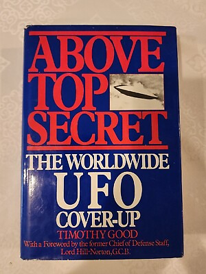 #ad Above Top Secret: The Worldwide U.F.O Cover Up by Timothy Good 1st EDITION HC DJ