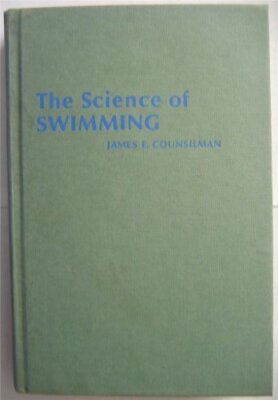#ad #ad The Science of Swimming by Counsilman James E. 1968 06 01 Hardcover