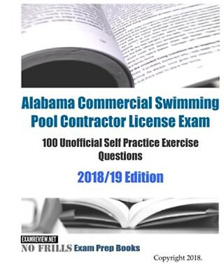 #ad Alabama Commercial Swimming Pool Contractor License Exam 100 Unofficial Self ...