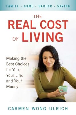 #ad #ad The Real Cost of Living: Making the Best Choices for You Your Life and Your M