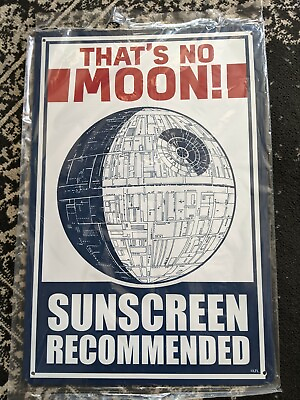 Star Wars 12x18 Wall Pool Sign That#x27;s No Moon Sunscreen Recommended Death Star