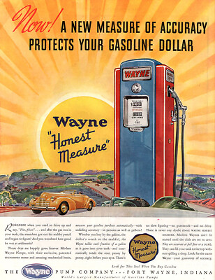 #ad Wayne Gas Pump PROTECTING YOUR GASOLINE DOLLAR Fort Wayne 1940 Magazine Print Ad