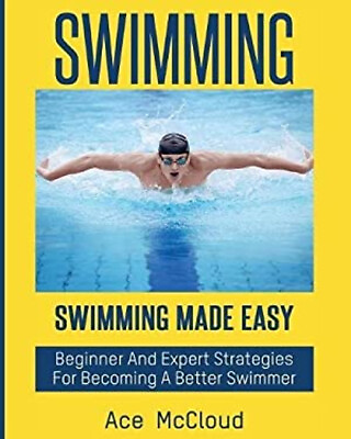 #ad #ad Swimming : Swimming Made Easy: Beginner and Expert Strategies for