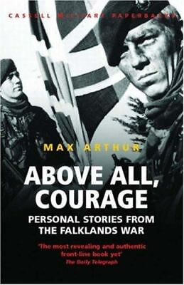 #ad Above All Courage: Personal Stories from the Falklands War