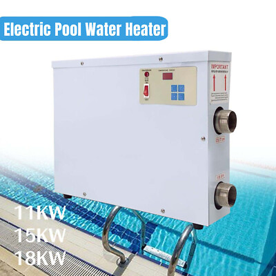 220V 11 15 18KW Electric Swimming Pool Water Heater Thermostat Hot Tub Spa