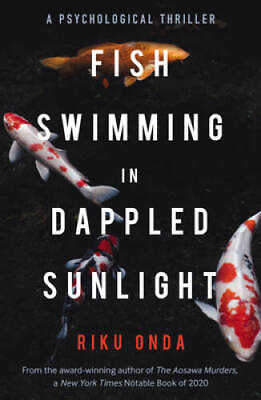 #ad #ad Fish Swimming in Dappled Sunlight Paperback By Onda Riku GOOD
