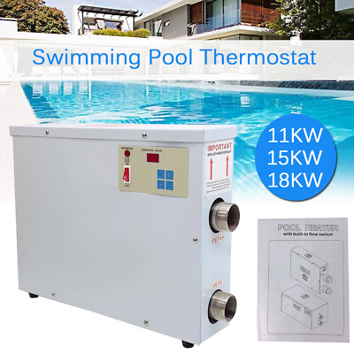 #ad Electric Water Heater 11 15 18KW 220V Swimming Pool SPA Hot Tub Thermostat NEW