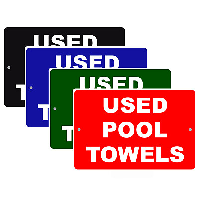 Used Pool Towels Pool Rules Awareness Alert Indoor Notice Aluminum Metal Sign