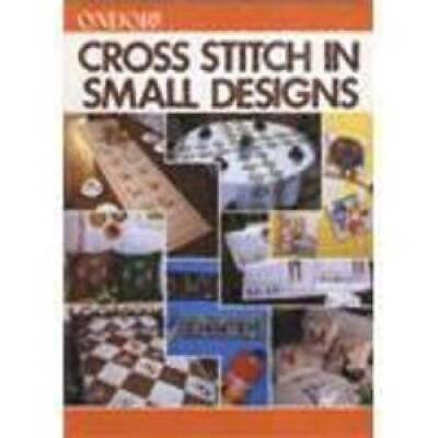 #ad Cross Stitch in Small Designs Paperback By Ondorisha GOOD