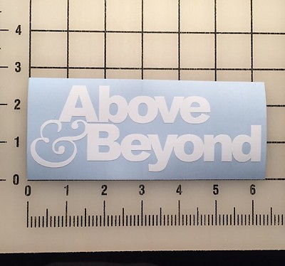 Above And Beyond Above amp; Beyond 6quot; Wide White Vinyl Decal Sticker BOGO