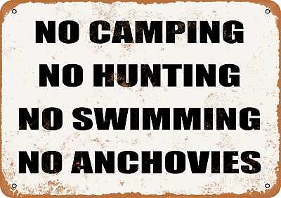 Metal Sign No Camping Hunting Swimming or Anchovies Vintage Look