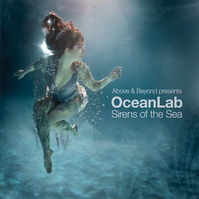 Sirens Of The Sea: Above amp; Beyond Presents Oceanlab CD ZEVG The Cheap Fast