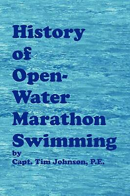 #ad #ad History of Open Water Marathon Swimming by Timothy M. Johnson English Paperbac