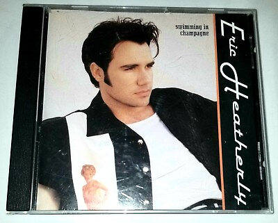 Swimming in Champagne by Eric Heatherly CD