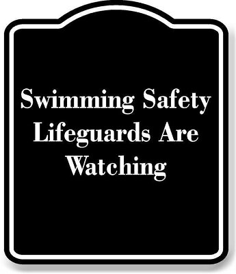 #ad Swimming Safety Lifeguards Are Watching BLACK Aluminum Composite Sign