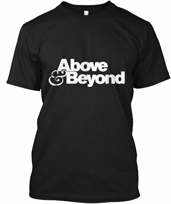 Above And Beyond T Shirt