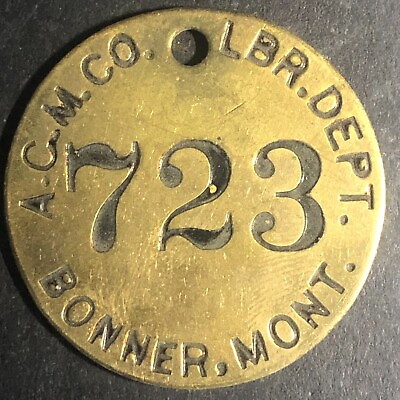 Anaconda Copper Mining Co. Bonner MONT MT Brass Tool Check Tag #723 Scarce