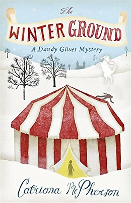 The Winter Ground Dandy Gilver by McPherson Catriona Hardback Book The Fast