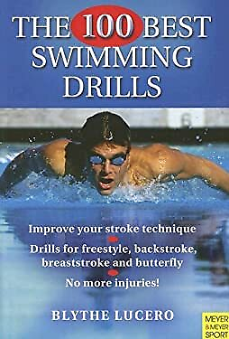 100 Best Swimming Drills Paperback Blythe Lucero