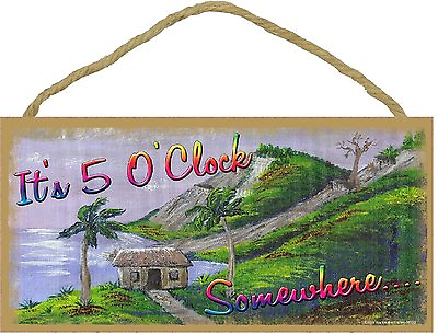It#x27;s 5 O#x27;clock Somewhere Tropical Cabin Wall Pool Tiki Bar Sign Plaque 5quot;x10quot;