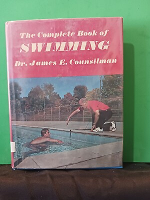 #ad #ad The complete book of Swimming by Dr. James Consilman 1977