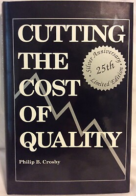 #ad #ad Cutting the Cost of Quality Defect Prevention Crosby 25th Anniversary Edition