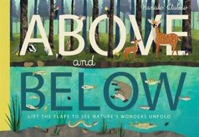 Above and Below Hardcover By Patricia Hegarty and Tanera Simons GOOD