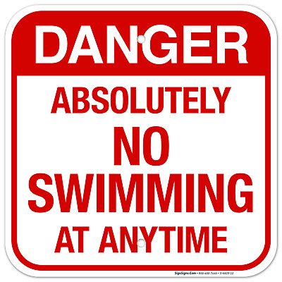 #ad Absolutely No Swimming At Anytime Sign Pool Sign