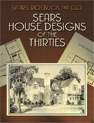 #ad Sears House Designs of the Thirties Paperback or Softback