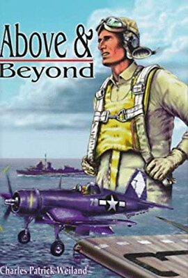 #ad Above and Beyond Hardcover Charles P. Weiland Pat Weiland