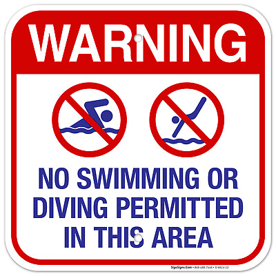 No Swimming Or Diving Permitted In This Area Sign Pool Sign