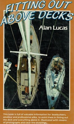 #ad Fitting Out Above Decks by Lucas Alan Book Pictorial Hard Cover